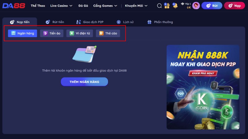 Tổng hợp 4 kênh nạp tiền DA88 đang được nhà cái hỗ trợ