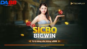 Tìm hiểu đôi nét về cược Tài Xỉu Sicbo DA88